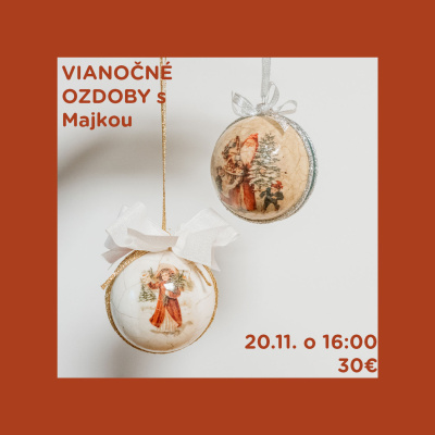 Workshop, vánoční dekorace s Majkou, 20.11.2025 - 16:00 hod